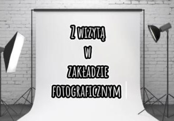 Uczniowie klas pierwszych z wizytą w zakładzie fotograficznym ,,Foto-Video Adam” w Imielinie